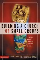 Building A Church Of Small Groups