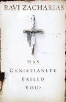 Has Christianity Failed You?