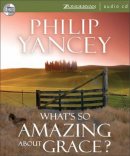 What's So Amazing About Grace? Audio CD