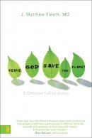 Serve God, Save The Planet