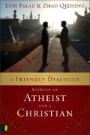 A Friendly Dialogue Between An Atheist And A Christian