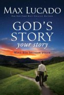 God's Story, Your Story Hb
