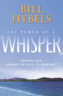 The Power Of A Whisper 