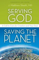 Serving God Saving The Planet Pb
