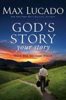 God's Story, Your Story Pb