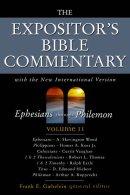 Ephesians - Philemon : Vol 11 : Expositor's Bible Commentary 