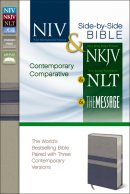 Contemporary Comparative Side-by-side Bible: NIV,  NKJV,  NIT and The Message