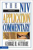Hebrews: NIV Application Commentary