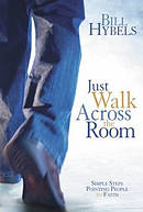 Just Walk Across the Room