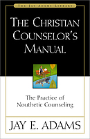 Christian Counselor's Manual, The