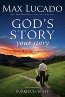 God's Story, Your Story Curriculum Kit