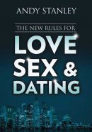 The New Rules for Love, Sex, and Dating