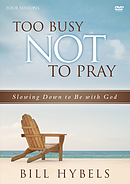 Too Busy Not to Pray Study Guide with DVD