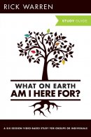 What on Earth am I Here For? Study Guide