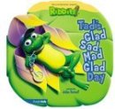 Tad's Glad-Sad-Mad, Glad Day