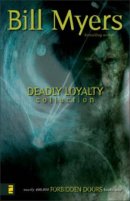 Deadly Loyalty Collection