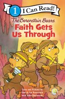 The Berenstain Bears, Faith Gets Us Through