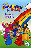 The Beginner's Bible Book of Prayers
