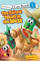 The Fairest Town In The West
