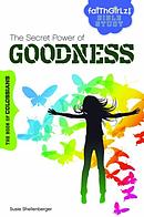 Secret Power Of Goodness 