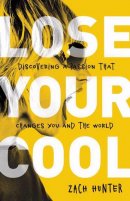 Lose Your Cool 