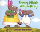 Every Which Way To Pray Pb