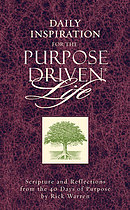Daily Inspiration for the Purpose-Driven� Life