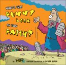 What's That Funny Look on Your Faith?