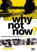 Why Not Now Leaders Guide And Dvd Pb