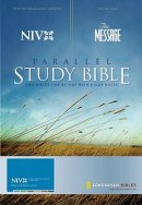 NIV The Message Remix Parallel Study Bible