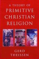 A Theory of Primative Christian Religion
