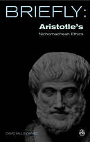Briefly: Aristotle's Nichomachean Ethics
