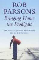 Bringing Home the Prodigals
