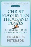 Christ Plays in Ten Thousand Places