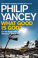 What Good is God?