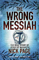 The Wrong Messiah