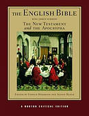 The English Bible, King James Version The New Testament and the Apocrypha