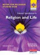 Revise For Religious Studies Gcse For Edexcel: Religion & Life