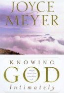 Knowing God Intimately
