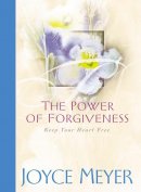 The Power of Forgiveness