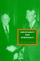 Christianity and Democracy: A Theology for a Just World Order