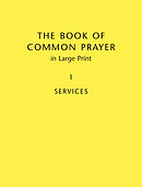 Book of Common Prayer Vol 1 Large Print