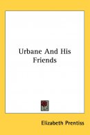 Urbane And His Friends