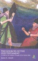 Sources of the Old Testament: A Guide to the Religious Thought of the Hebrew Bible