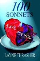 100 Sonnets--love And Demise