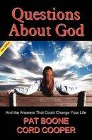 Questions About God - And the Answers That Could Change Your Life NEW EDITION