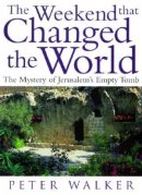 The Weekend That Changed the World