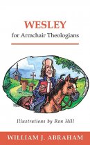 Wesley For Armchair Theologians Pb
