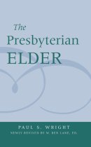 Presbyterian Elder, Newly Revised