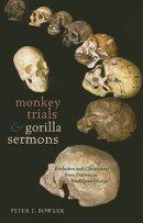 Monkey Trials and Gorilla Sermons